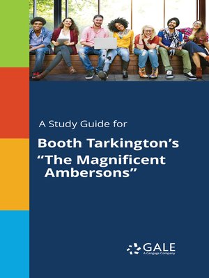 cover image of A Study Guide for Booth Tarkington's "The Magnificent Ambersons"